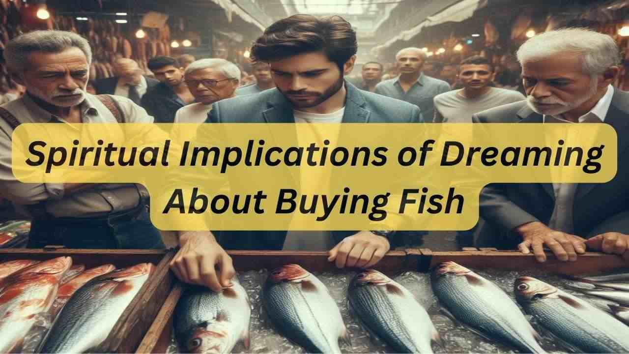 Spiritual Implications of Dreaming About Buying Fish