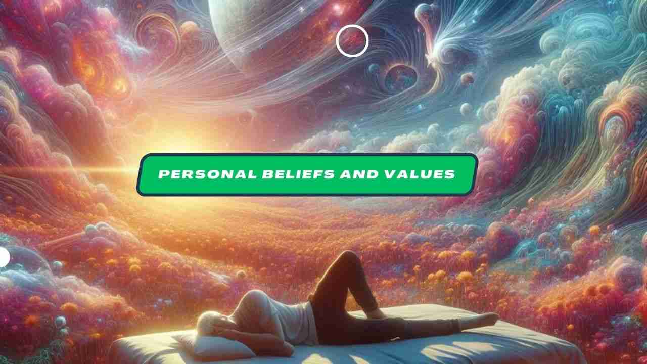 Personal Beliefs and Values