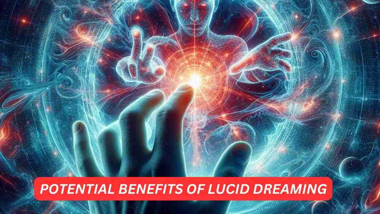 Potential Benefits of Lucid Dreaming