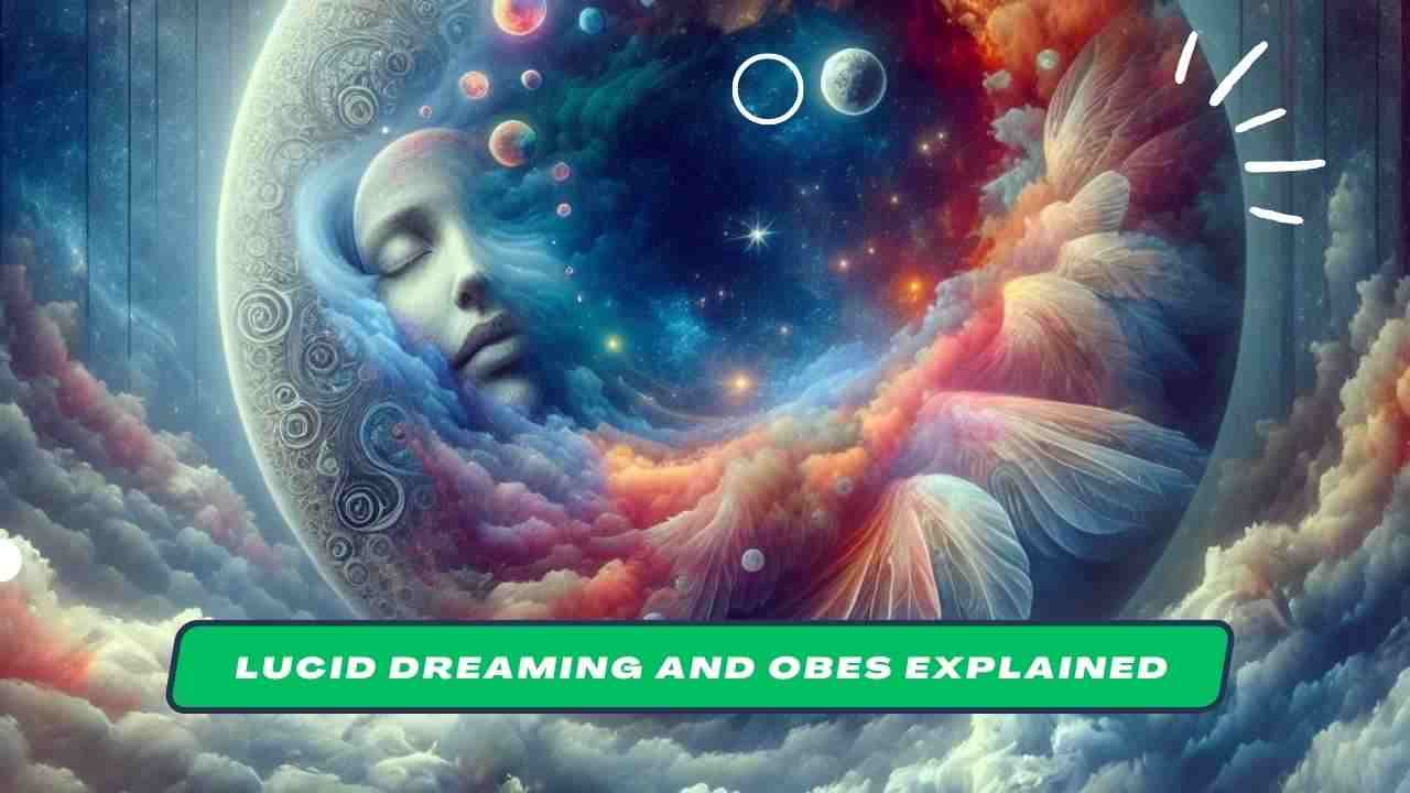 lucid dreaming and obe